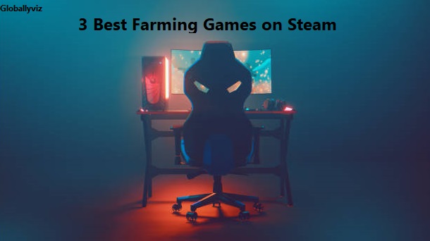 3 Best Farming Games on Steam