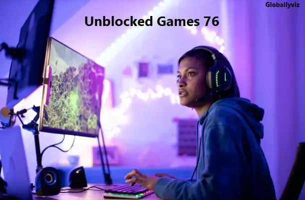 Unblocked Games 76